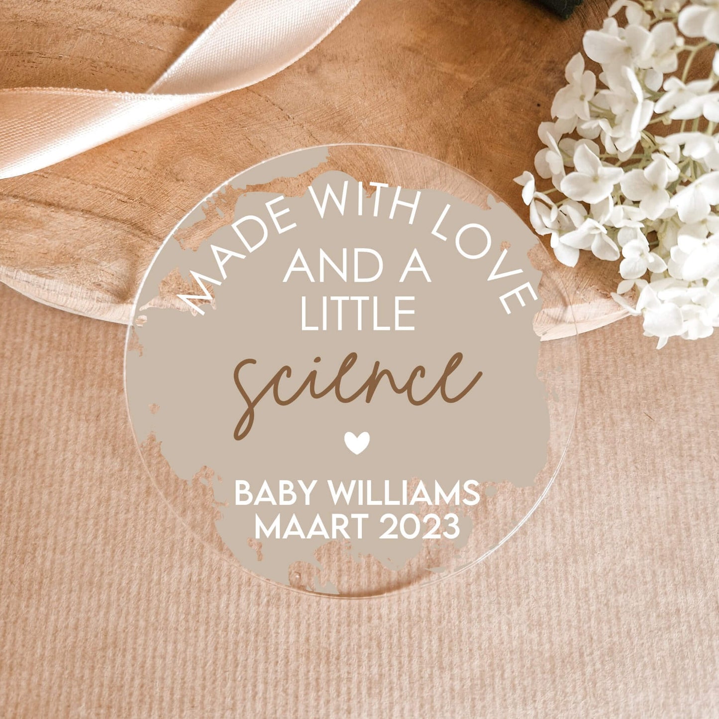 Acryl Schijf | Made With Love & Science