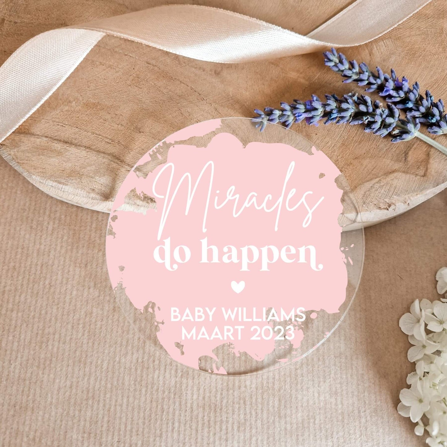 Acryl Schijf | Miracles Do happen
